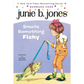 Junie B. Jones #12: Junie B. Jones Smells Something Fishy