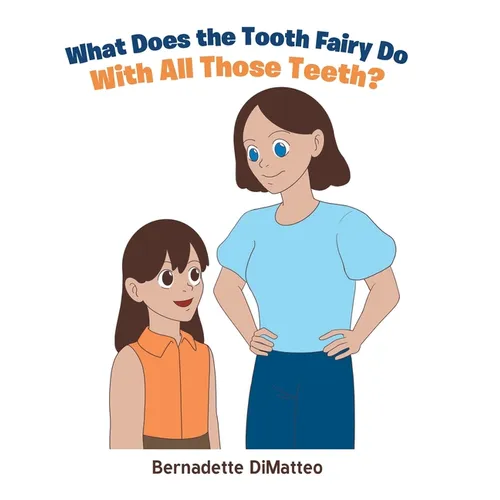 What Does the Tooth Fairy Do With All Those Teeth?