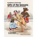Gifts of the Season: An Indigenous Coloring Book No.3 - Life Among the Northwest First Peoples