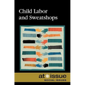 Child Labor and Sweatshops