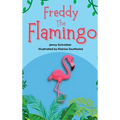 Freddy the Flamingo: Fantastic Facts about the Pink Flamingo, Beginner Reader