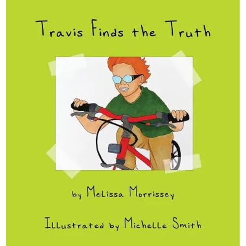 Travis Finds the Truth