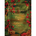 The Forest Fairies' Christmas Party