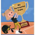 My Participation Trophy