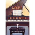 A Mouse Called Wolf