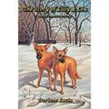 The Story of Lilly & Lou: Based on a True Story