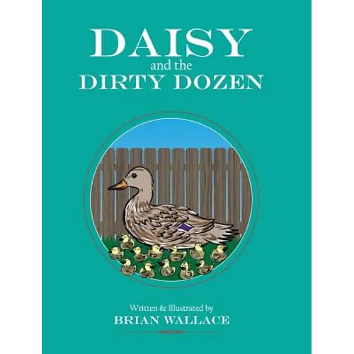 Daisy and the Dirty Dozen