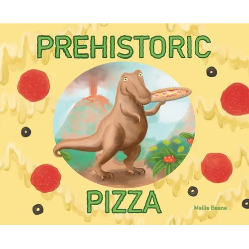 Prehistoric Pizza
