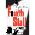 The Fourth Stall, Part III