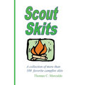 Scout Skits: A Collection of More than 100 Favorite Campfire Skits
