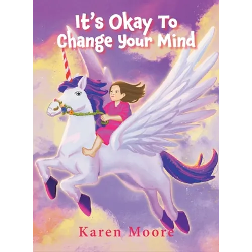It's Okay To Change Your Mind