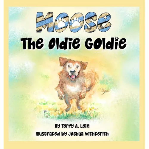 Moose the Oldie Goldie
