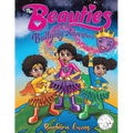 The Beauties Bullying Adventure