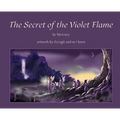 The Secret of the Violet Flame