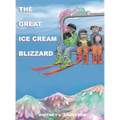 The Great Ice Cream Blizzard