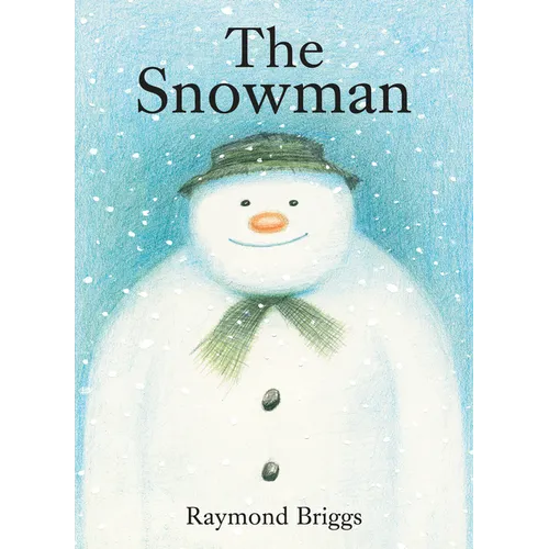 The Snowman: A Classic Children's Book