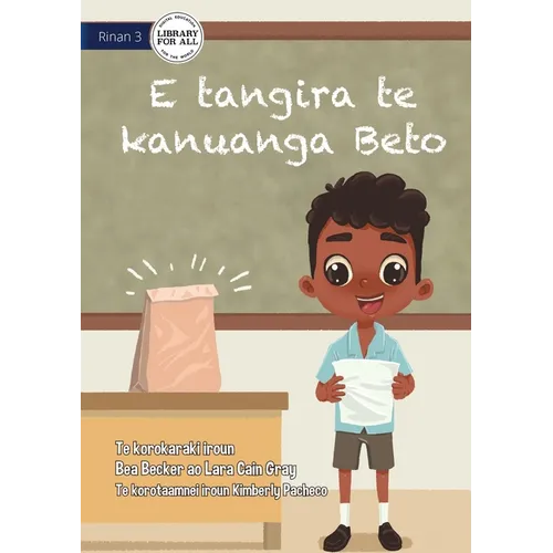 Beto Wants the Prize - E tangira te kanuanga Beto (Te Kiribati)