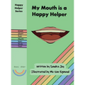 My Mouth is a Happy Helper