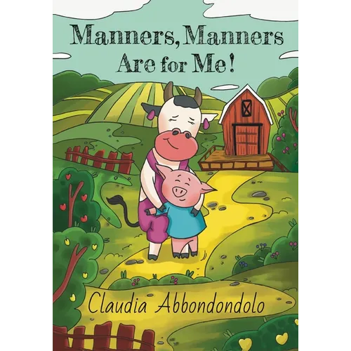 Manners, Manners Are for Me!