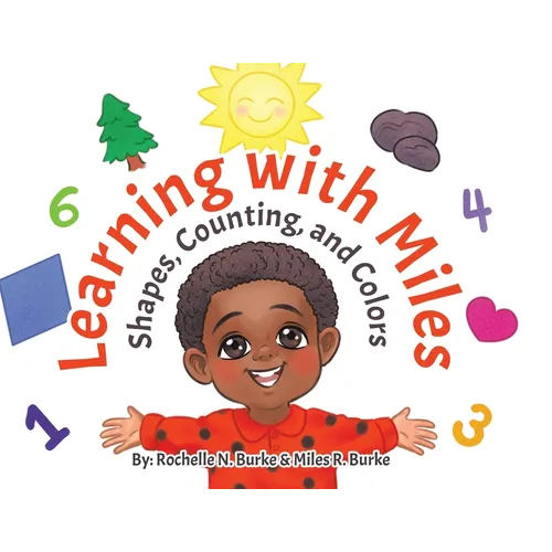 Learning with Miles: Shapes, Counting, and Colors