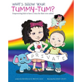 What's Below Your Tummy Tum?: Empowering kids to have a voice in their own safety!