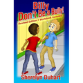 Billy Don't be a Bully-workbook included: workbook included