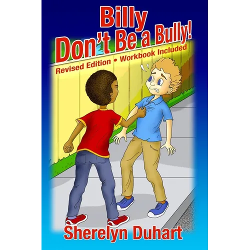 Billy Don't be a Bully-workbook included: workbook included