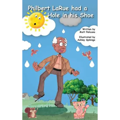 Philbert LaRue had a Hole in his Shoe