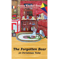 The Forgotten Bear: A Christmas Tale