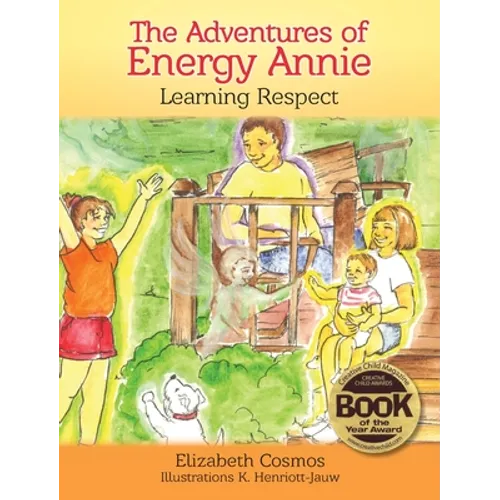 The Adventures of Energy Annie: Learning Respect