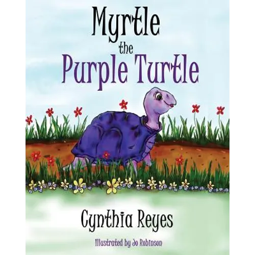 Myrtle the Purple Turtle