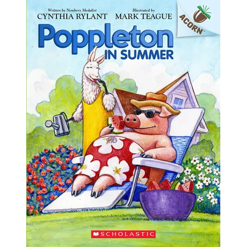 Poppleton in Summer: An Acorn Book (Poppleton #6): Volume 6