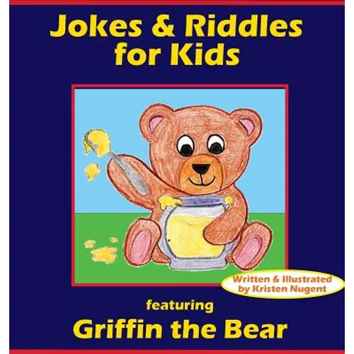 Jokes & Riddles for Kids (featuring Griffin the Bear)