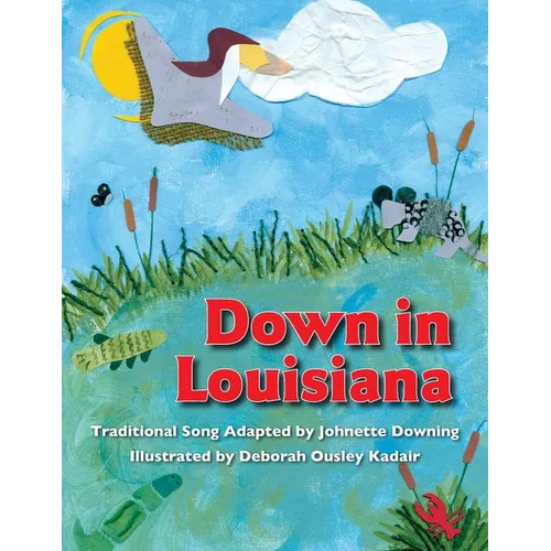 Down in Louisiana