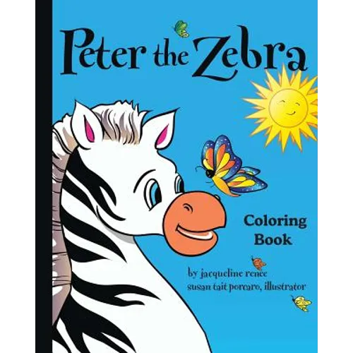 Peter the Zebra: Coloring Book I