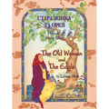 The Old Woman and the Eagle / СТАРА ЖІНКА ТА ОРЕЛ: Bil