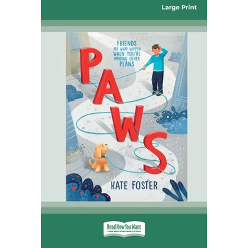 Paws [16pt Large Print Edition]