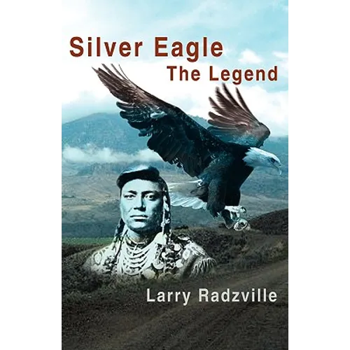 Silver Eagle: The Legend