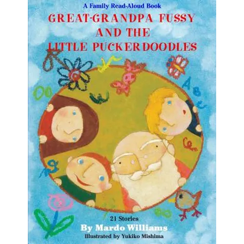 Great-Grandpa Fussy and the Little Puckerdoodles