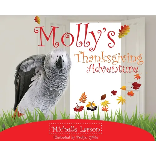 Molly's Thanksgiving Adventure