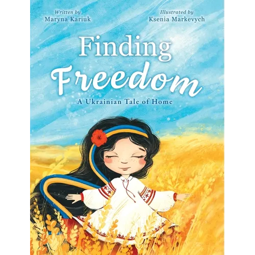 Finding Freedom: A Ukrainian Tale of Home