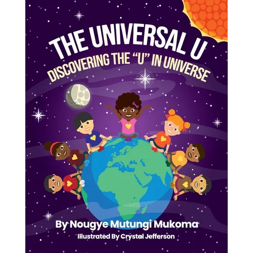 The Universal U: Discovering the "U" in Universe