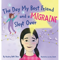 The Day My Best Friend and a Migraine Slept Over