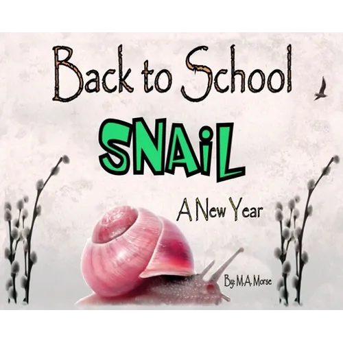 Back to School Snail - A New Year