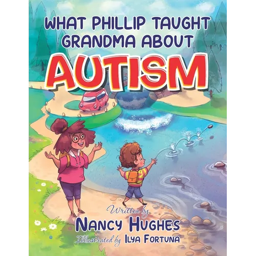 What Phillip Taught Grandma about Autism