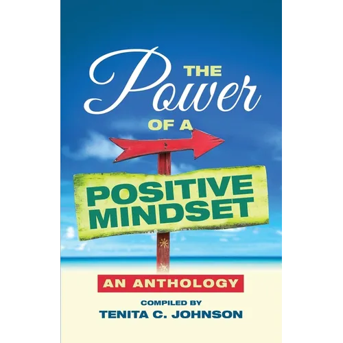 The Power of a Positive Mindset