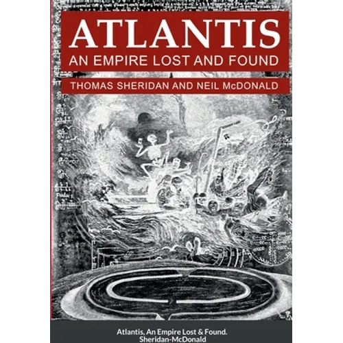 Atlantis, An Empire Lost and Found