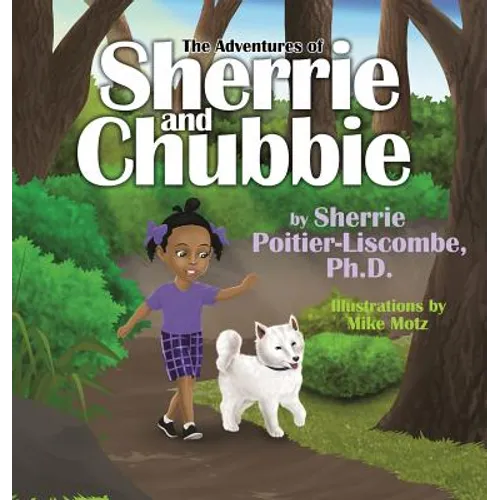 The Adventures of Sherrie and Chubbie