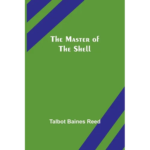 The Master of the Shell