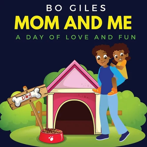 Mom and Me: A Day of Love and Fun